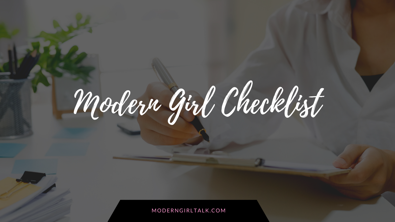 Modern Girl Checklist Blog Pic