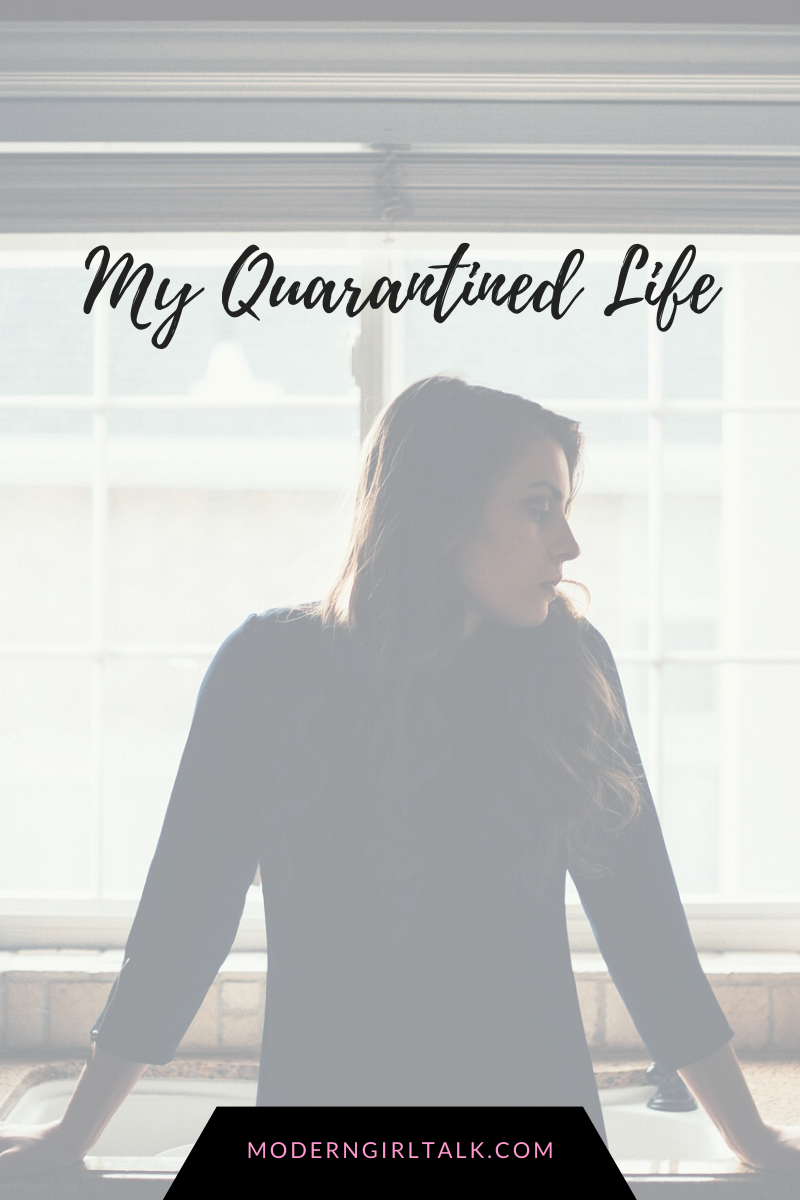My Quarantined Life